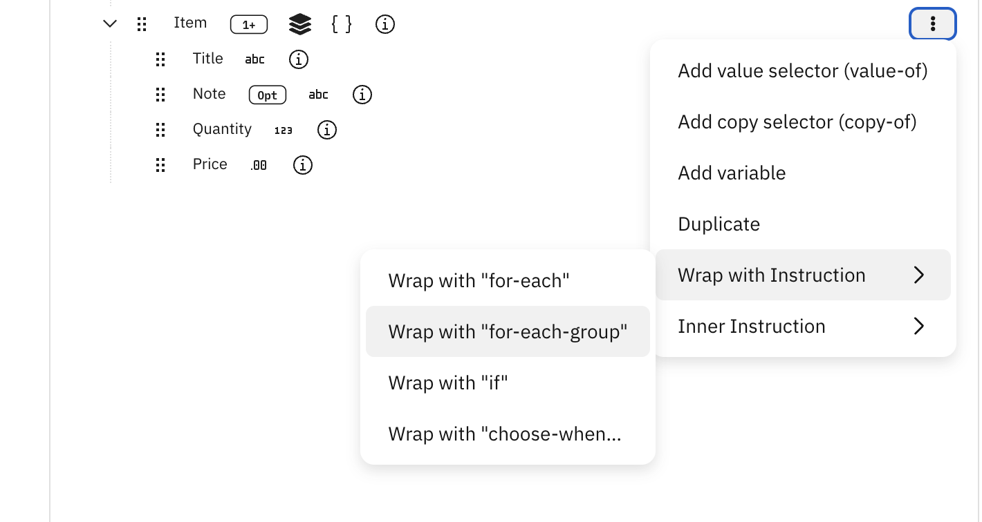 Wrap with Instruction flyout — select 'Wrap with for-each-group'